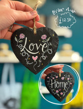 Load image into Gallery viewer, *Love* *Home* Small slate heart, hand painted gift - The Illustrated Tree Co