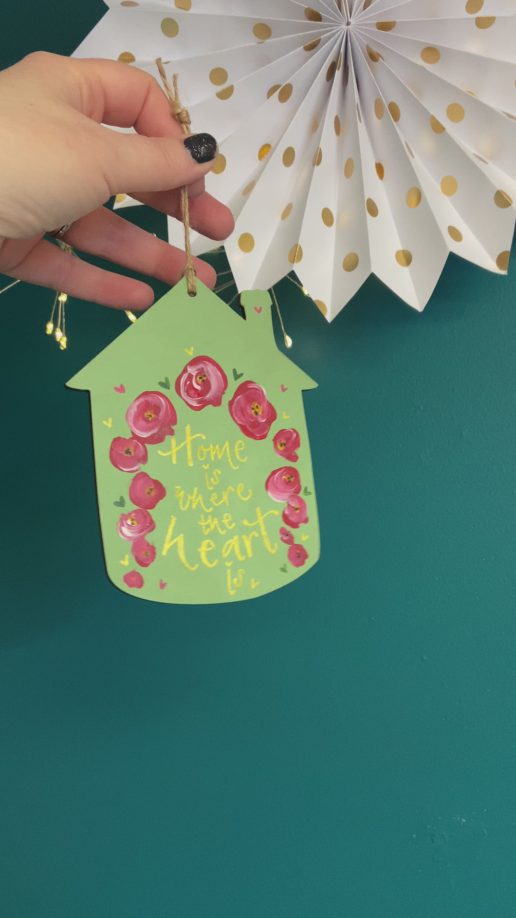 Home is where the heart is, hand painted decoration